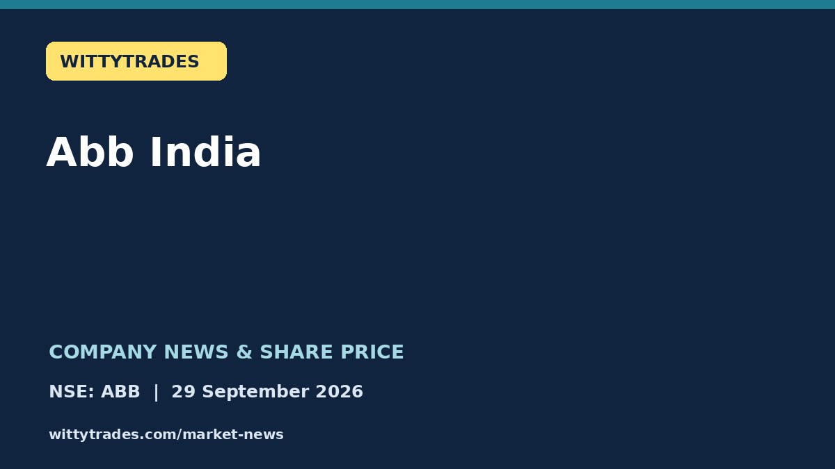 Abb India company news and share price coverage for 29 September 2026
