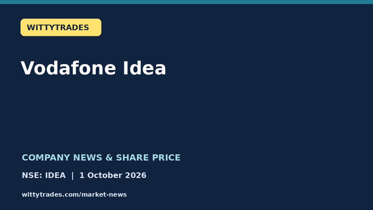 Vodafone Idea company news and share price coverage for 1 October 2026
