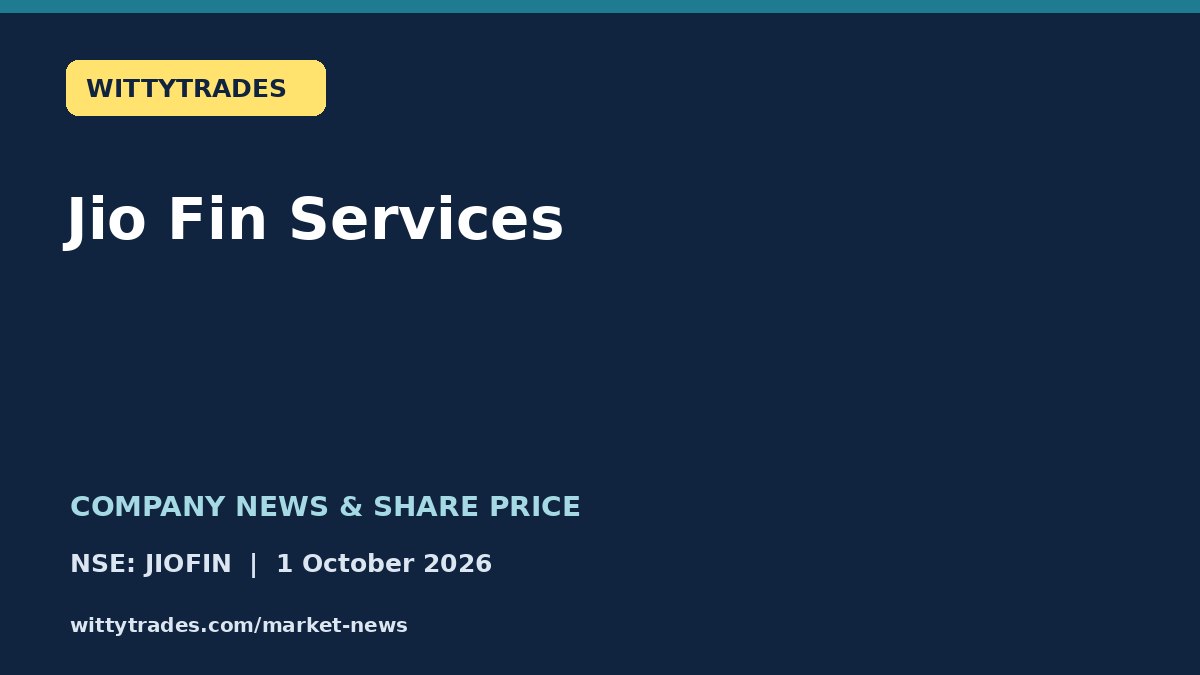 Jio Fin Services company news and share price coverage for 1 October 2026