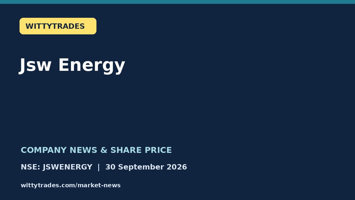 Jsw Energy company news and share price coverage for 30 September 2026